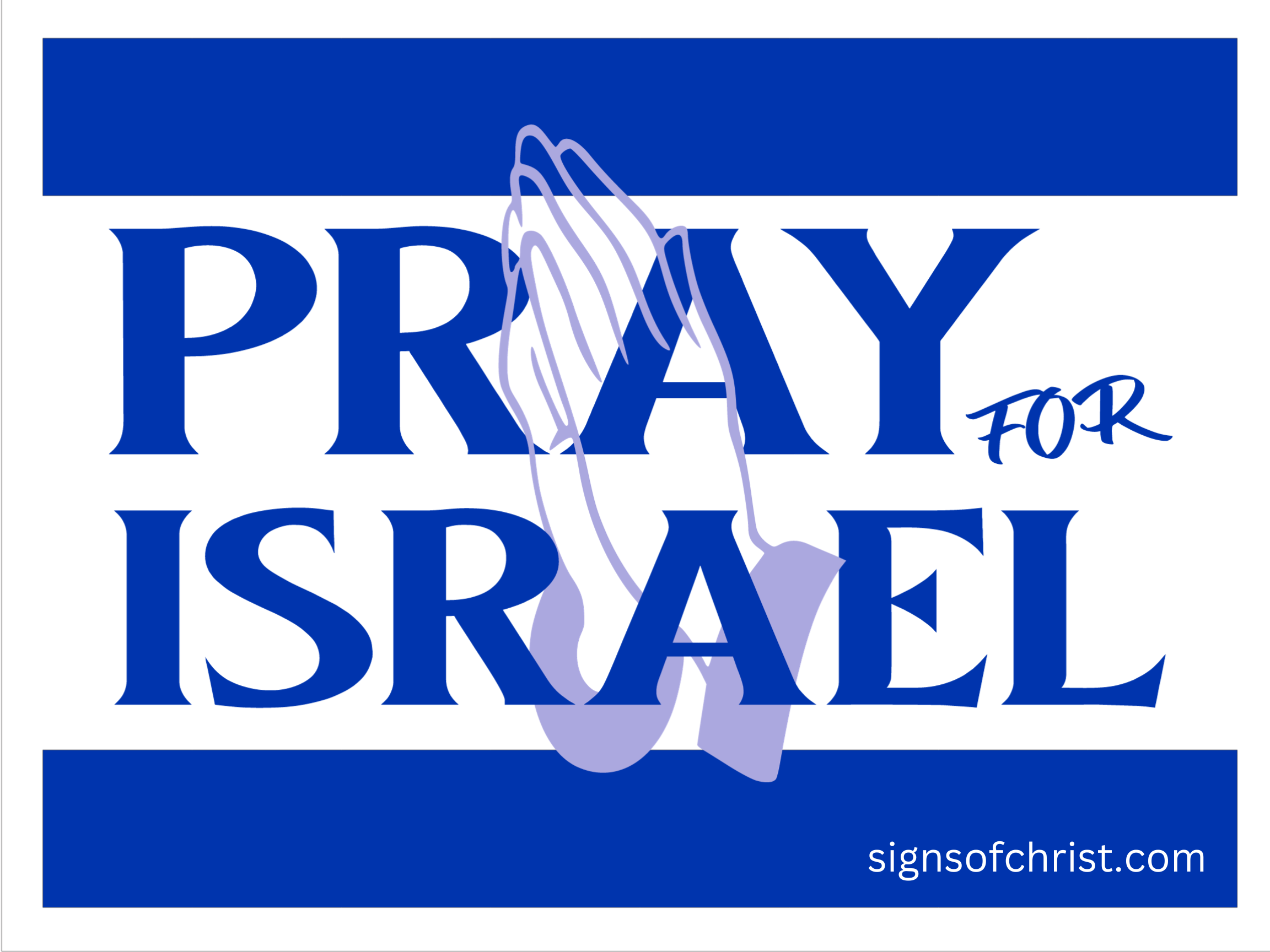 Pray for Israel yard sign