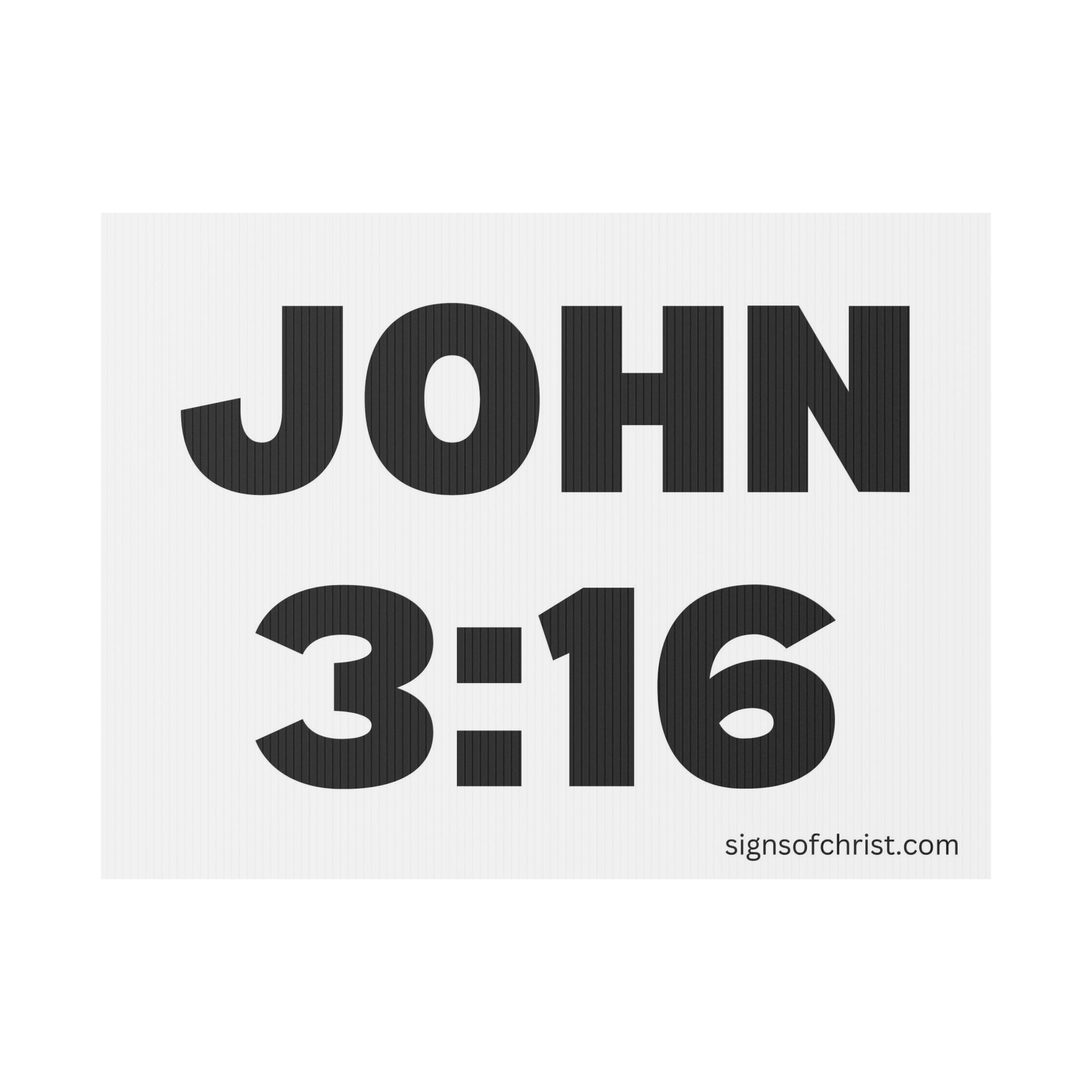 John 3:16 Yard sign