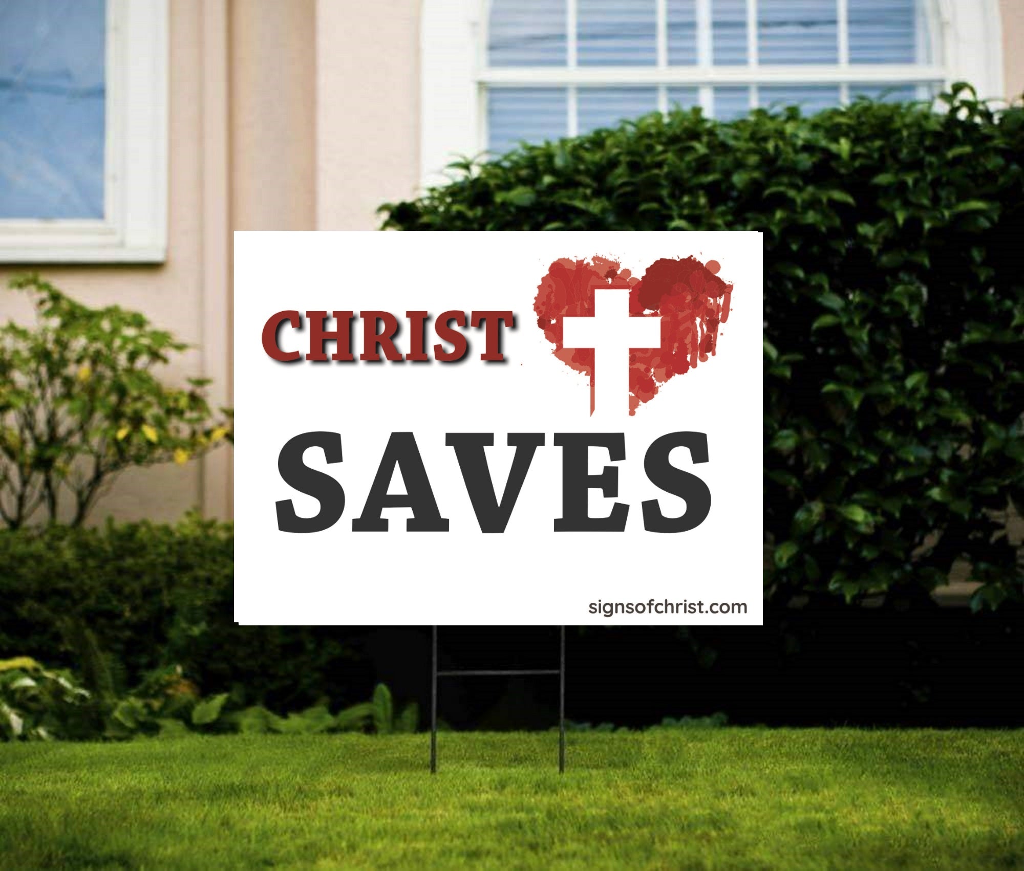 Christ Saves yard sign!