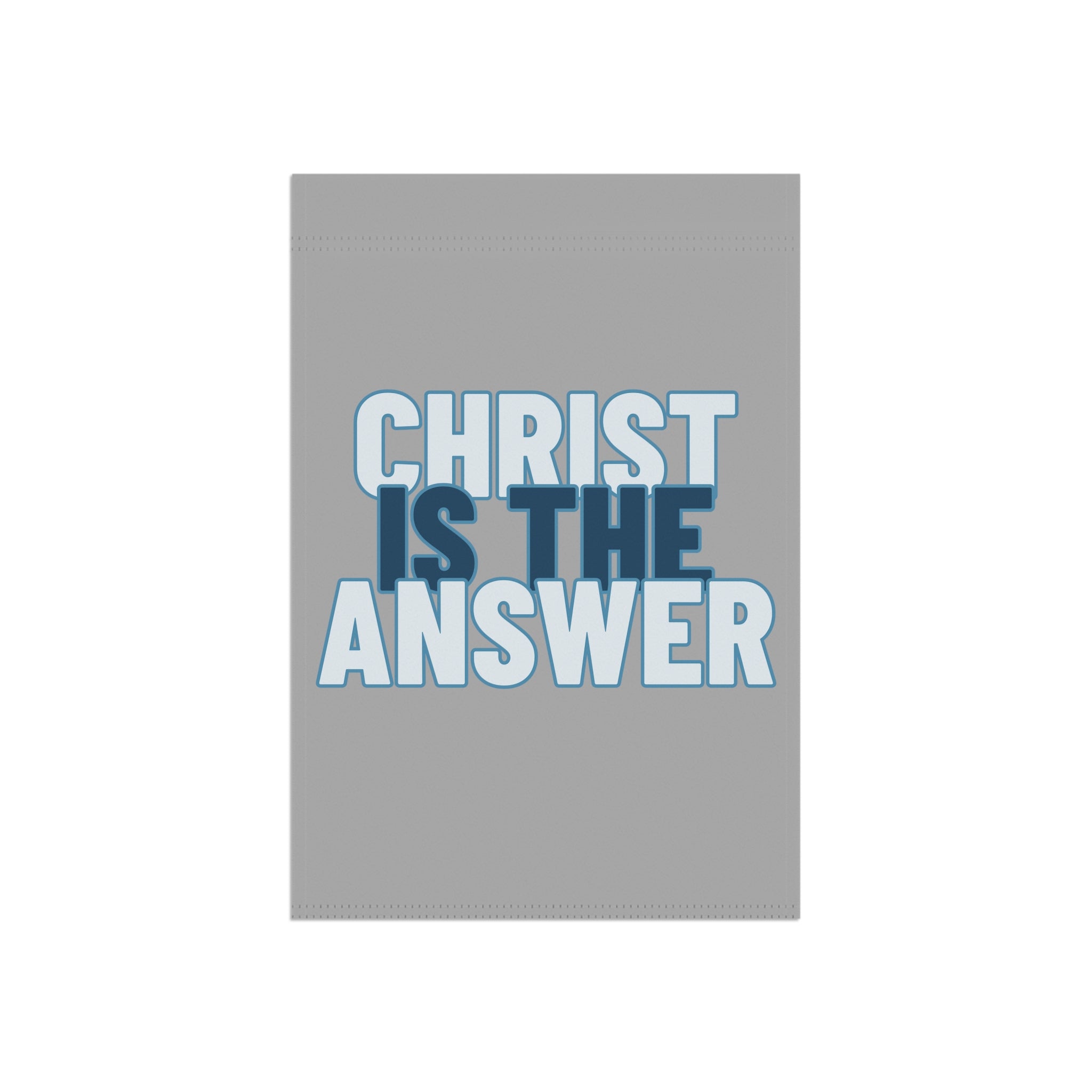 Christ is the answer garden flag