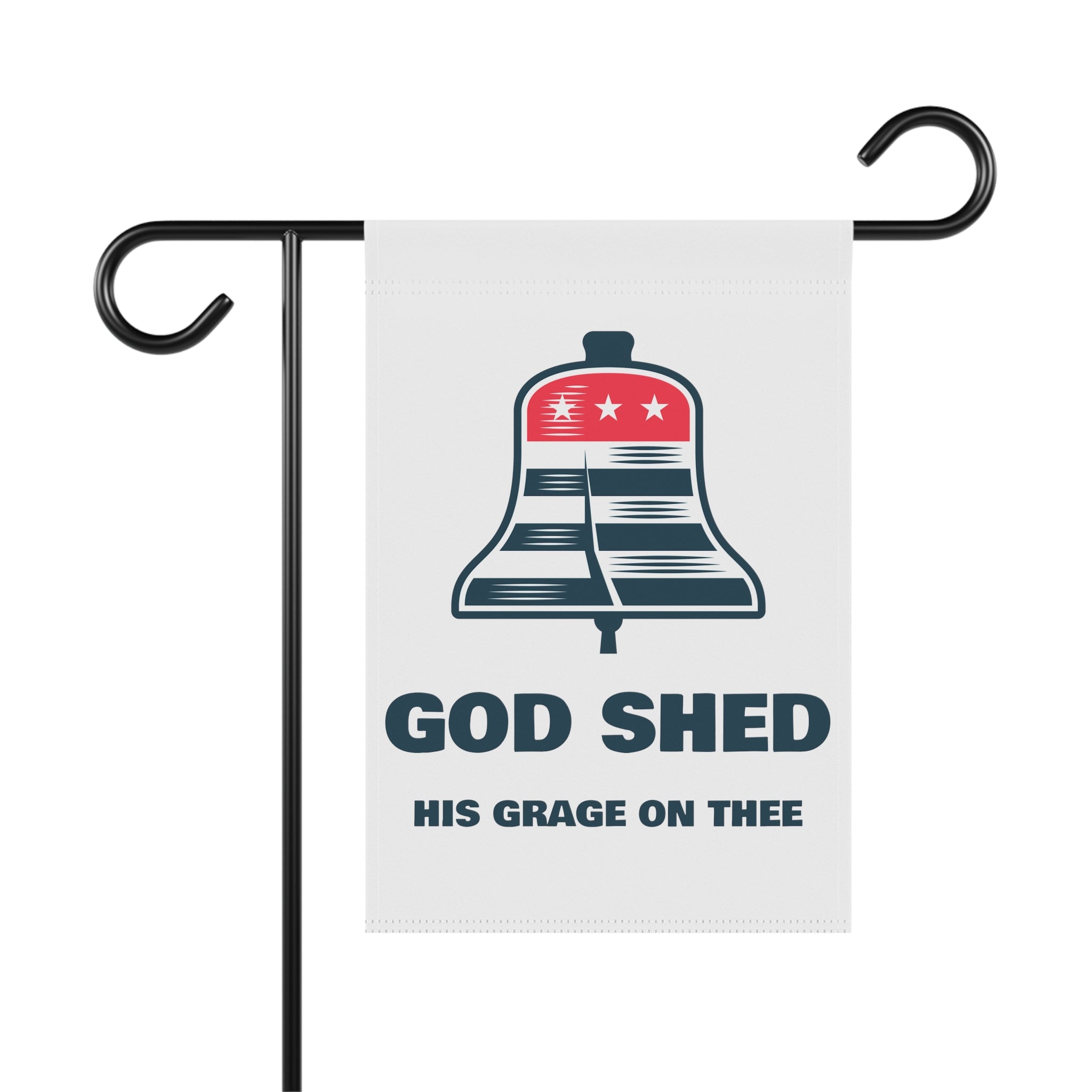 God shed his grace on thee garden flag