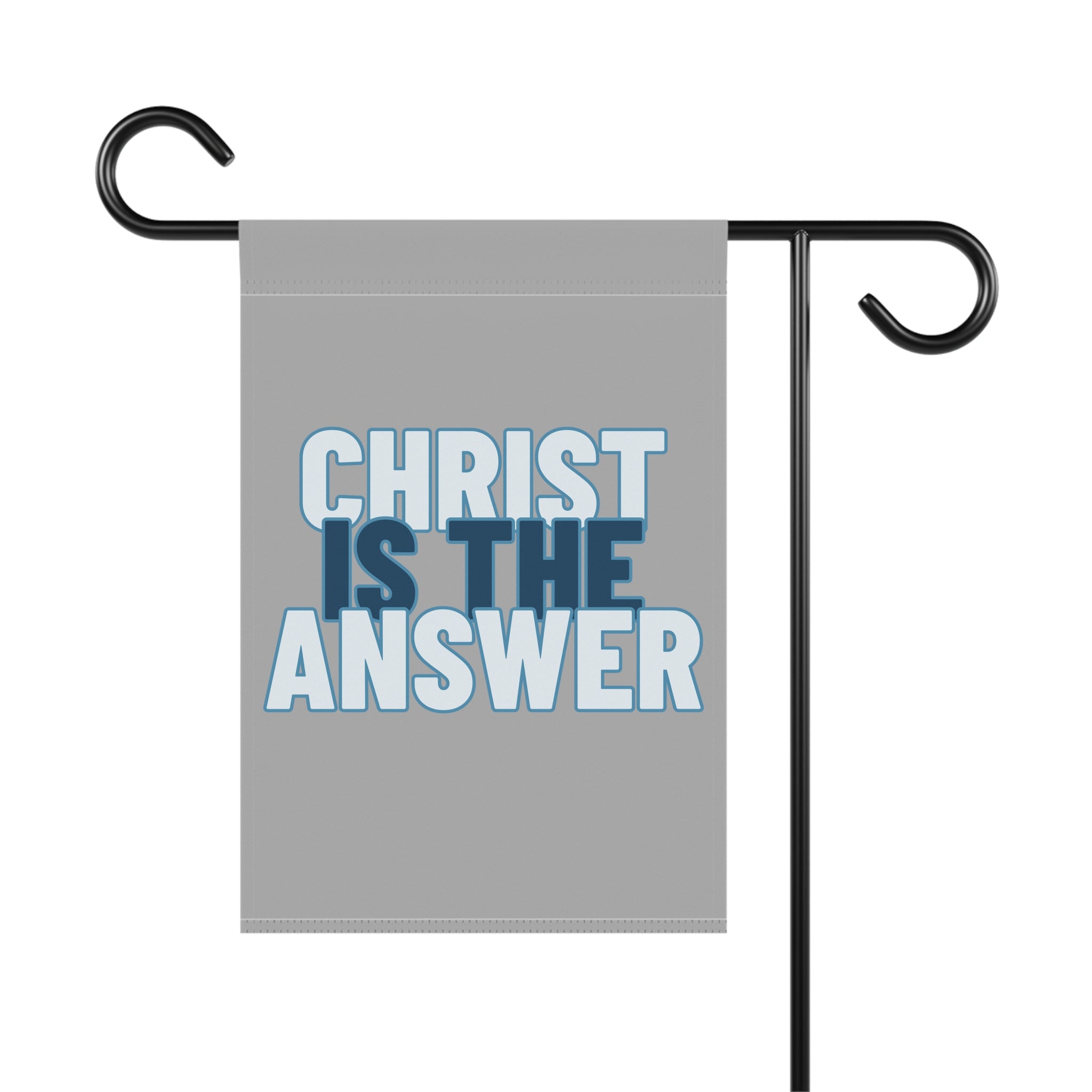 Christ is the answer garden flag