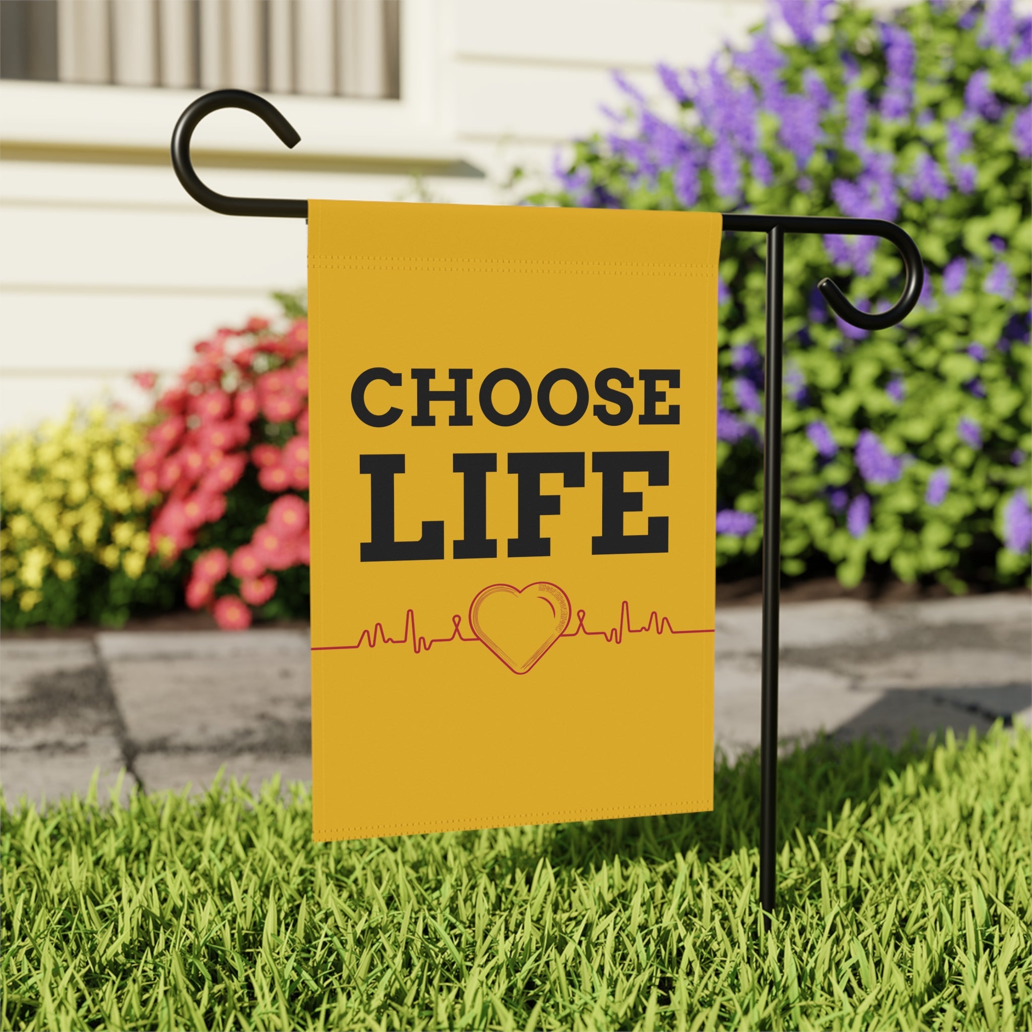 CHOOSE LIFE garden flag