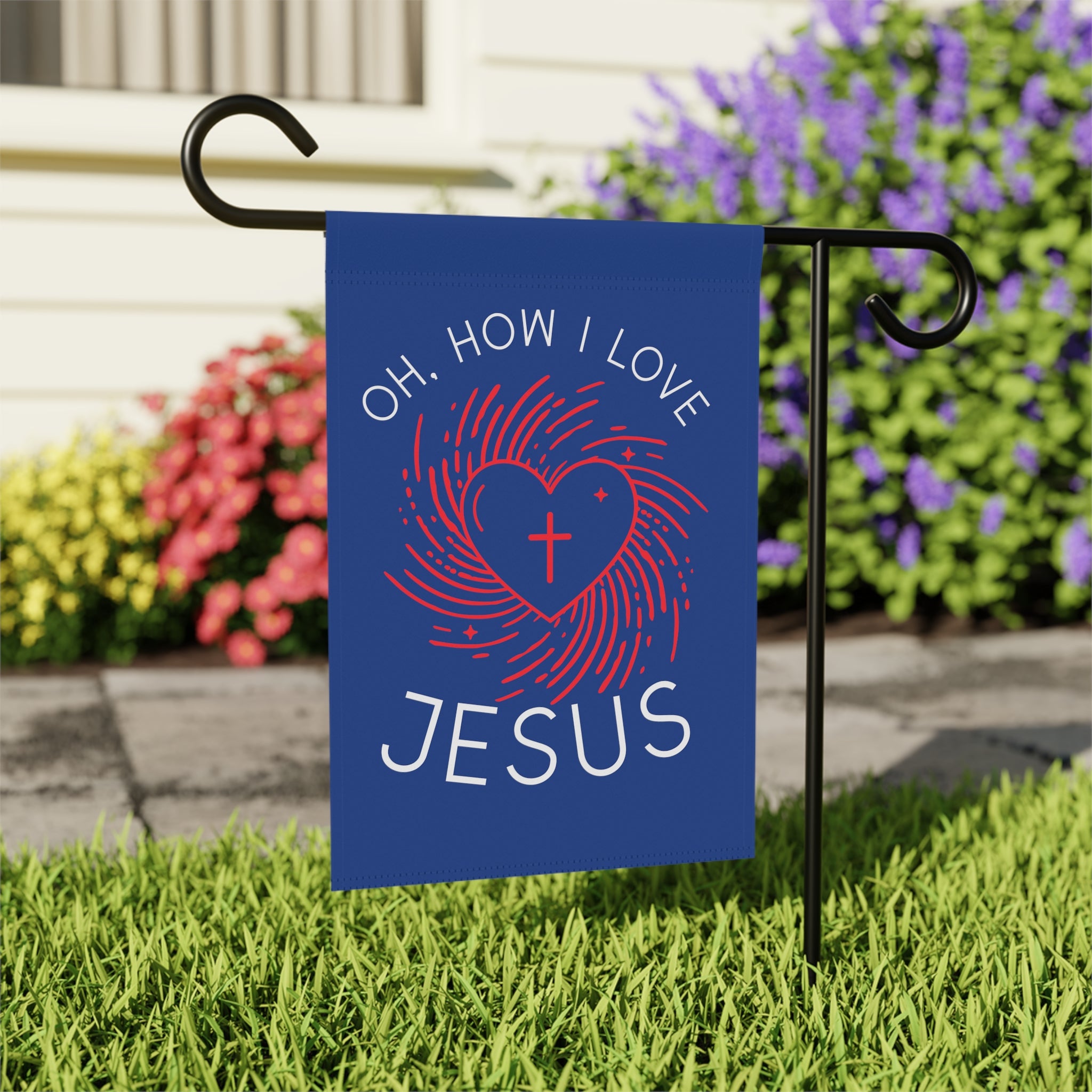 Oh how I love Jesus garden flag