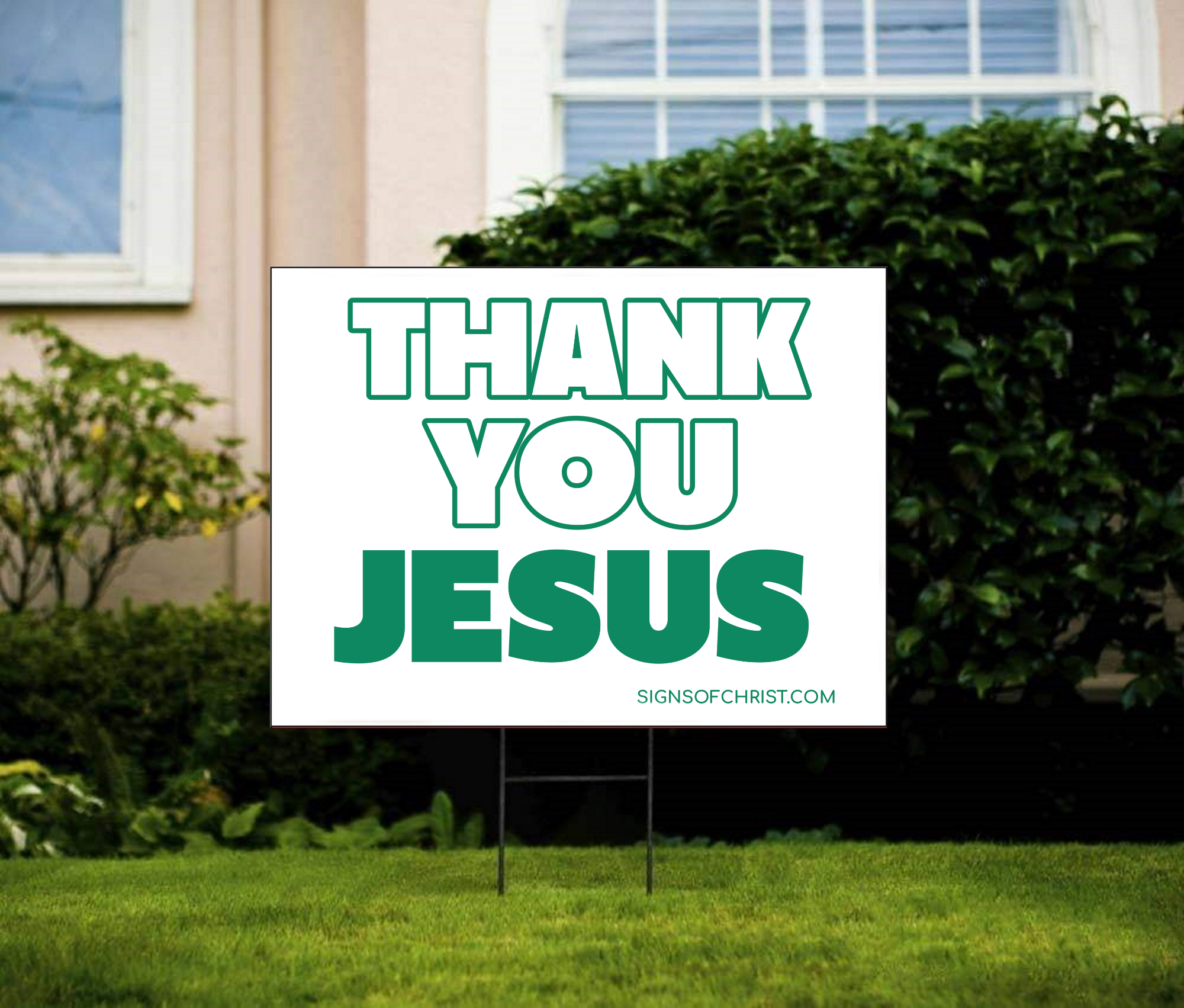 Thank you Jesus yard sign