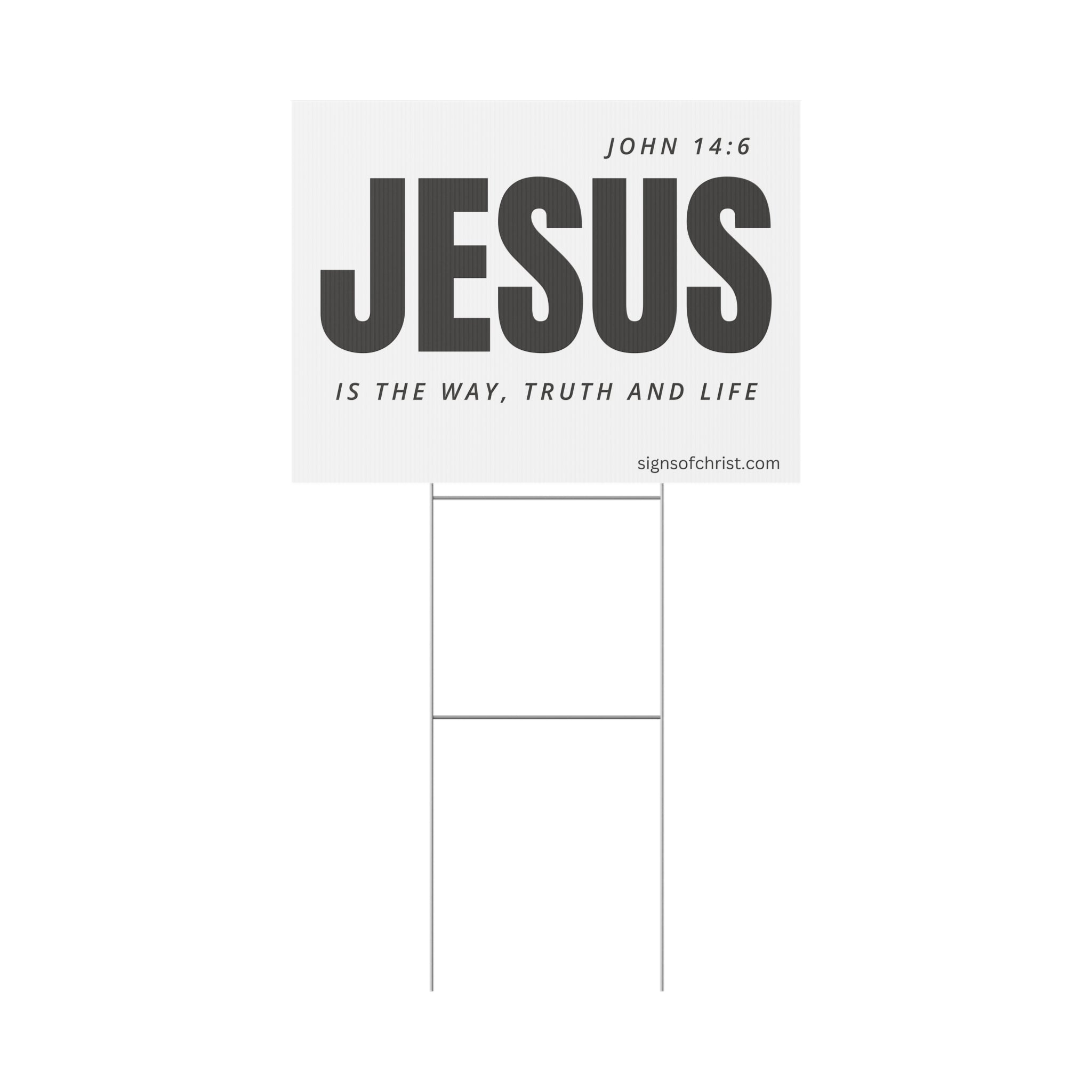 John 14:6 Yard sign