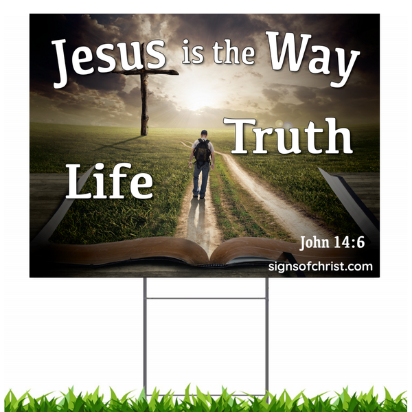 Jesus is the way sign – Signs of Christ